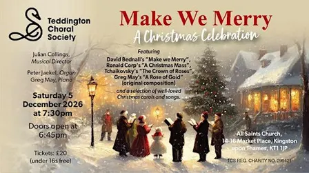 Teddington Choral Society Christmas Concert