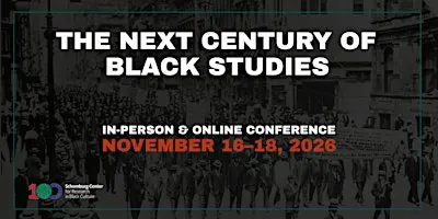The Next Century of Black Studies