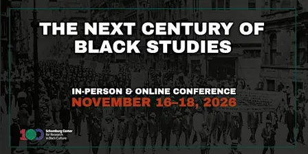 The Next Century of Black Studies