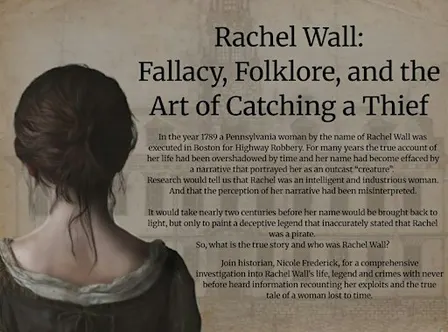 Rachel Wall: Fallacy, Folklore and the Art of Catching a Thief
