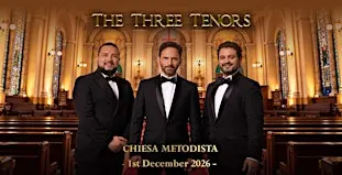 The Three Tenors at Chiesa Evangelica Metodista in Rome