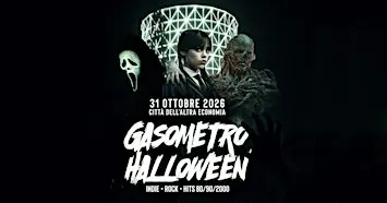 GASOMETRO HALLOWEEN 2026 @ Città dell'Altra Economia