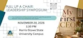 Pull Up A Chair: A Leadership Legacy Symposium