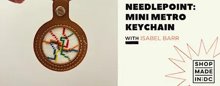 Intro to Needlepoint: Metro Mini Keychain with Isabel Barr