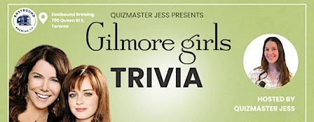 Gilmore Girls Trivia  at Eastbound Brewing
