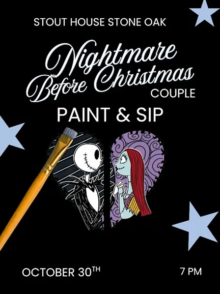 Nightmare Before Christmas couple paint & sip- Oct 30 Stout House Stone Oak