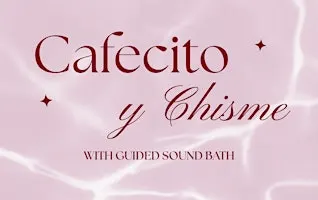 Cafecito y Chisme