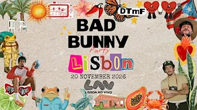 Bad Bunny Party (Lisbon)
