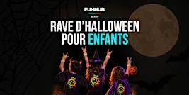 Rave d’Halloween @ FUNHUB DIX30