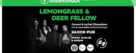 Under The Rock Presents: Lemongrass & Deer Fellow