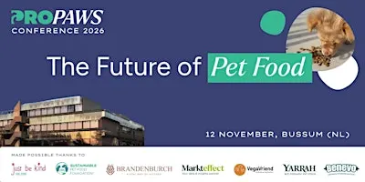 ProPAWS Conference 2026 - The Future of Pet Food