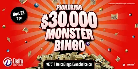 Delta Pickering: $30,000 Monster Bingo