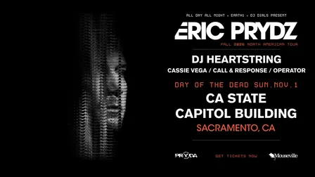 ERIC PRYDZ | Day of the Dead Block Party - CA State Capitol Building
