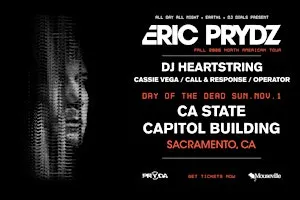 ERIC PRYDZ | Day of the Dead Block Party - CA State Capitol Building