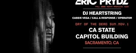 ERIC PRYDZ | Day of the Dead Block Party - CA State Capitol Building
