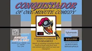 Conquistador of Standup Comedy Contest at Boludo in Downtown Minneapolis