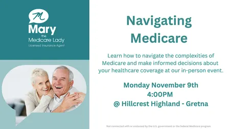 Medicare 101 at Hillcrest Highlands w/Mary the Medicare Lady