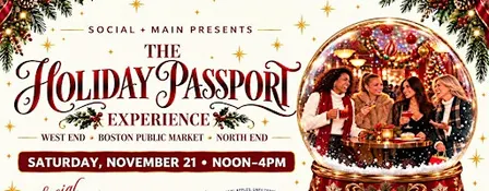 THE BOSTON HOLIDAY PASSPORT EXPERIENCE