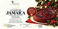 Taste of Jamaica: Black Cake Baking Class