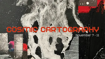 Cosmic Cartography Exhibition