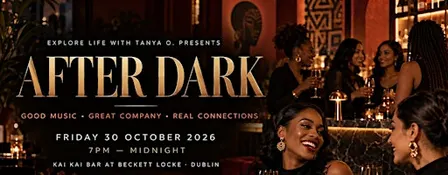 AFTER DARK: An Explore Life Experience