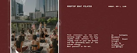 between—us™ x BRTTN// — Rooftop Boat Pilates