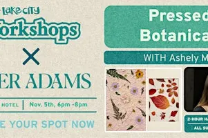 Craft Lake City Workshop: Pressed Botanicals at Asher Adams