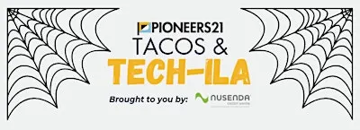 Pioneers 21 Tacos & Tech-ila