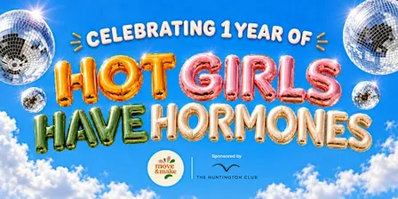 Hot Girls Have Hormones™ 1-Year Celebration | Women's Wellness Event OC