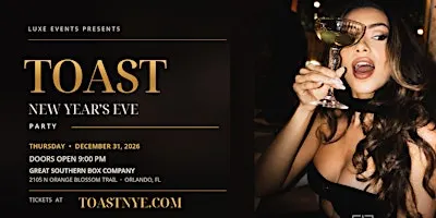 TOAST | NEW YEAR'S EVE PARTY CELEBRATION