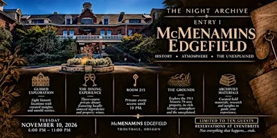 The Night Archive | Entry I: Edgefield