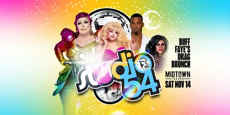 Buff Faye’s "STUDIO 54" Drag Brunch: VOTED #1 BEST OF CHARLOTTE