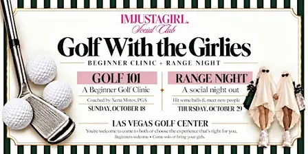 IMJUSTAGIRL: Golf With the Girlies | Beginner Clinic + BOO Range Night