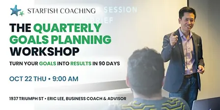 The Quarterly Planning Workshop: Turn Your Goals into Results in 90 Days