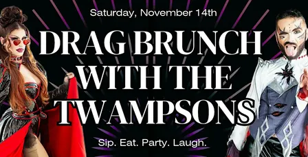 Drag Brunch with The Twampsons