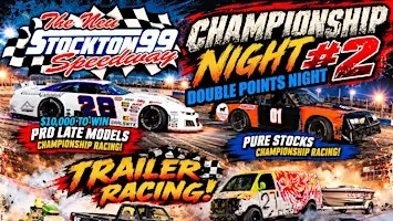 Championships & Chaos! Trailer Racing and Drifting at Stockton 99 Oct 24th