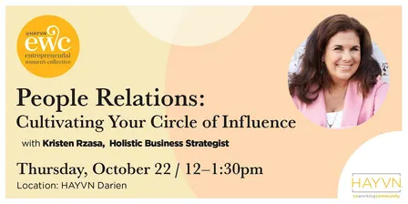 Entrep. Women’s Collective (EWC): People Relations: Cultivating Influence