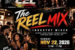 The Reel Mix (Industry Mixer)