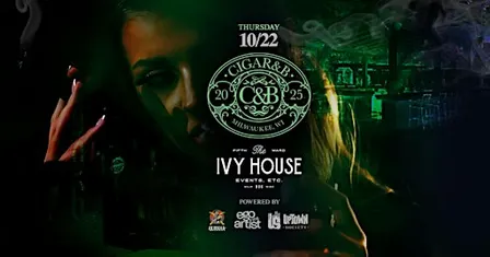 CIGAR&B @ The Ivy House