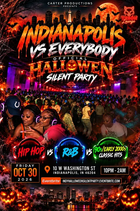 INDIANAPOLIS VS EVERYBODY OFFICIAL SILENT PARTY HALLOWEEN  EDITION