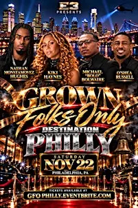 “Grown Folks Only” Destination Philly