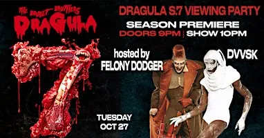 Boulet Brothers' Dragula Season 7 Viewing Party