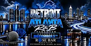 DETROIT TO ATLANTA | R&B TAKEOVER | BUCKHEAD