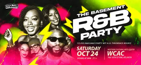 The Basement 90s/00s RNB Party | ATLANTA
