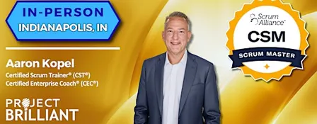 Certified ScrumMaster® (CSM®) | Indianapolis, IN | Aaron Kopel