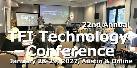 22nd Annual TFI Technology Conference - Jan 28-29, 2027