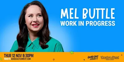 Mel Buttle | Work In Progress