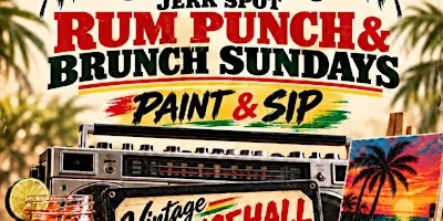 Rum Punch & Brunch: Paint & Sip - Vintage Dancehall