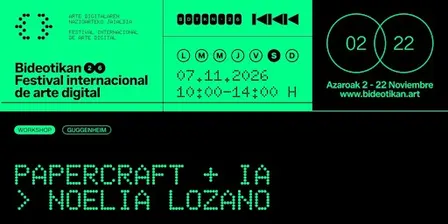 Papercraft & IA Workshop con Noelia Lozano. Bideotikan 2026