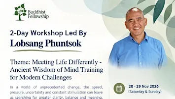 2-Day Workshop Led By Lobsang Phuntsok